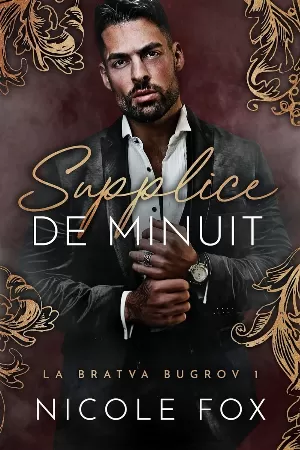 Bugrov Bratva, Tome 1 : Supplice de minuit